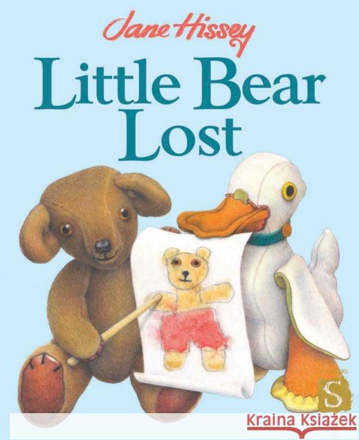 Little Bear Lost Jane Hissey 9781908973672 Salariya Book Company Ltd