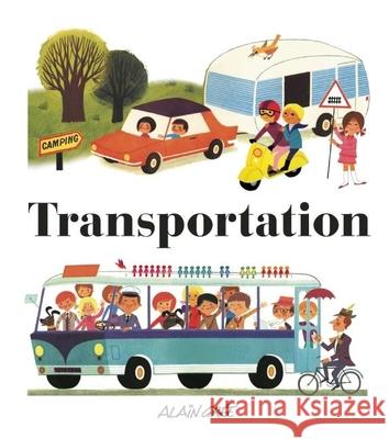 Transportation Alain Gree 9781908985347 Button Books