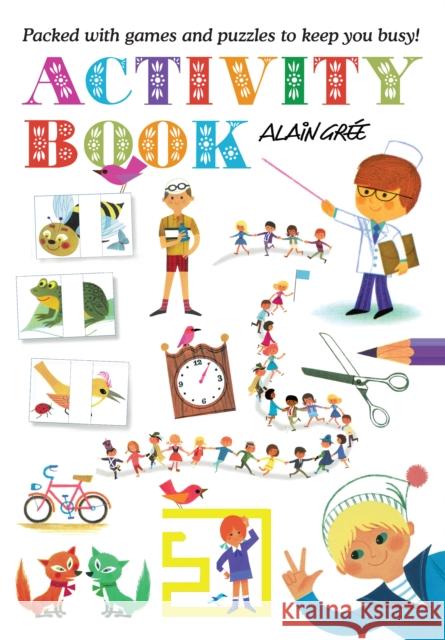 Alain Gree - Activity Book Alain Gre 9781908985576 Button Books