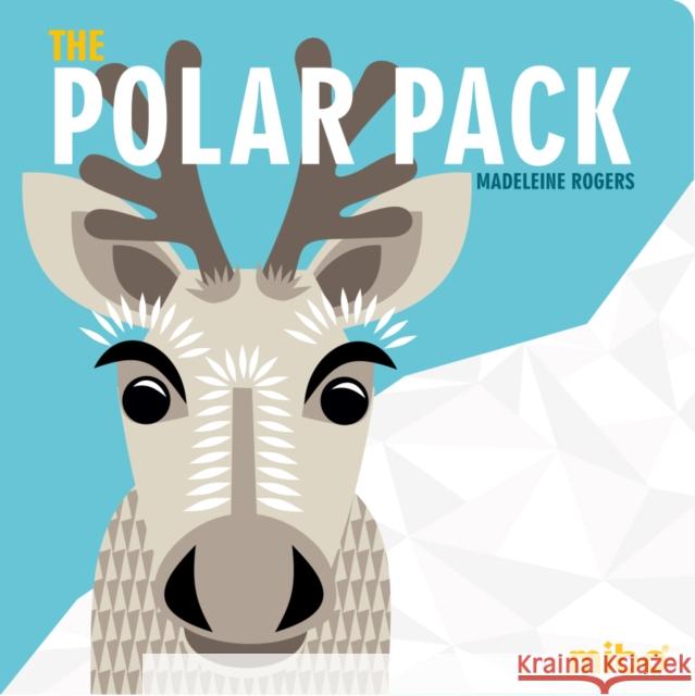 Polar Pack, The M Rogers 9781908985842 Button Books