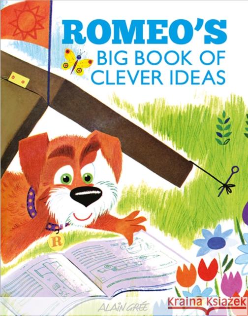 Romeo's Big Book of Clever Ideas  Gree, Alain 9781908985989