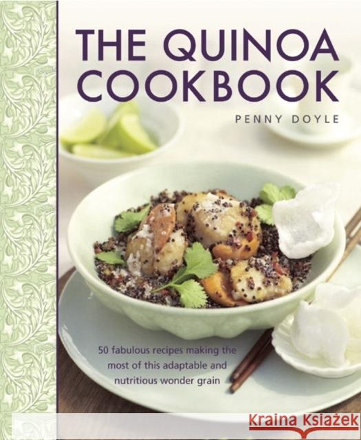 Quinoa Cookbook Doyle Penny 9781908991331 Anness Publishing