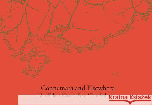 Connemara and Elsewhere Nicolas Feve John Elder Tim Robinson 9781908996374 Royal Irish Academy