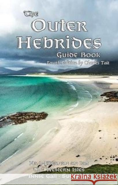 The Outer Hebrides Guide Book Charles Tait 9781909036406 Charles Tait Photographic