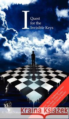 'I' Quest for the Invisible Keys G. Stuart Nakay 9781909039759 Legend Press Ltd