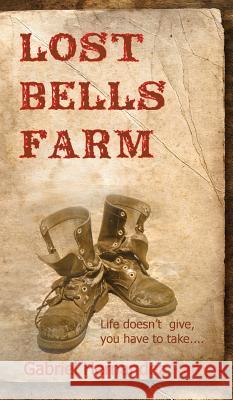 Lost Bells Farm Gabriel Hernandez Ramon 9781909039766