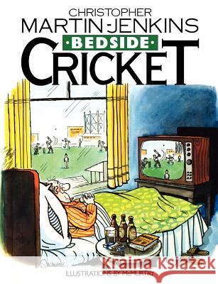 Bedside Cricket - Christopher Martin-Jenkins Christopher Martin-Jenkins 9781909040335 G2 Entertainment Ltd