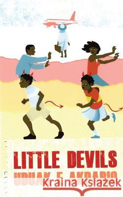 Little Devils Uduak Akpabio 9781909040458