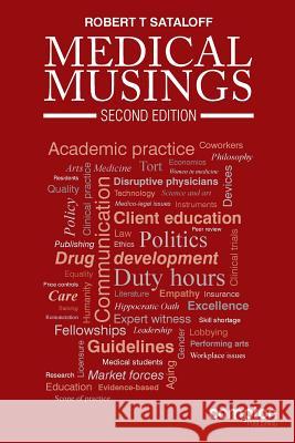Medical Musings: Second Edition Robert Thayer Sataloff, MD Dma 9781909082632