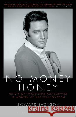 No Money Honey HOWARD JACKSON   9781909086050 Red Rattle Books