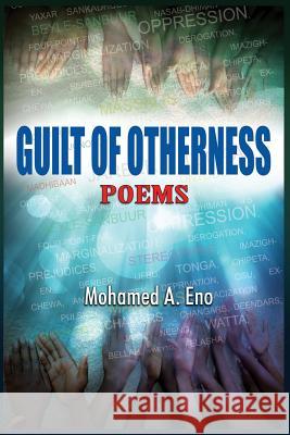 Guilt of Otherness: Poems Eno, Mohamed A. 9781909112360 Adonis & Abbey Publishers