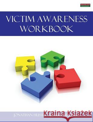 Victim Awareness Workbook [Probation Series] Jonathan Hussey Jo Richardson  9781909125186 Bennion Kearny Ltd