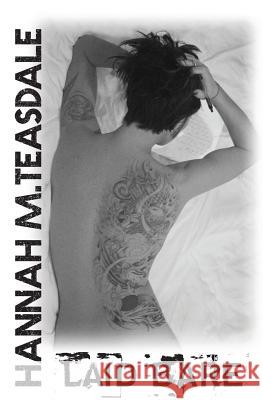 Laid Bare Hannah M. Teasdale 9781909136779 Burning Eye Books