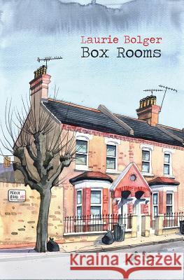 Box Rooms Laurie Bolger   9781909136786 Burning Eye Books