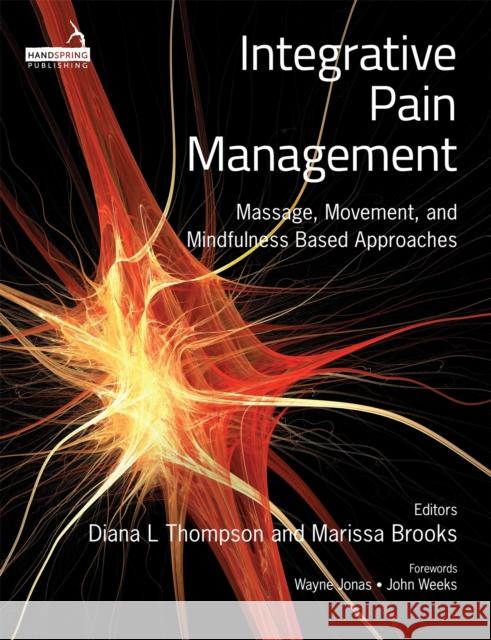 Integrative Pain Management Diana L. Thompson Marissa Brooks  9781909141261