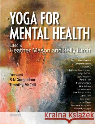 Yoga Therapy for Mental Health Conditions Kelly Birch 9781909141353 Jessica Kingsley Publishers