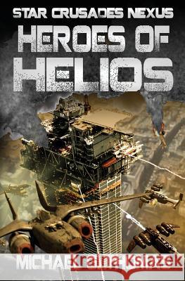 Heroes of Helios Thomas, Michael G. 9781909149144 Swordworks