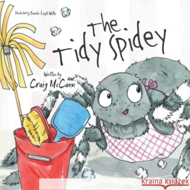 THE TIDY SPIDEY CRAIG MCCANN 9781909191884