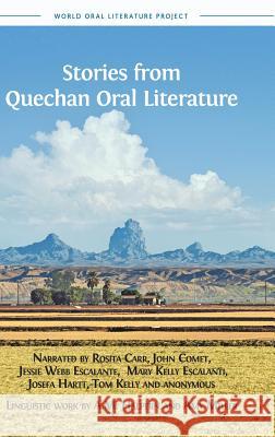 Stories from Quechan Oral Literature A. M. Halpern Amy Miller 9781909254862 Open Book Publishers