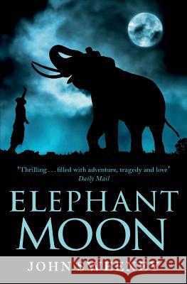 Elephant Moon John Sweeney 9781909269101