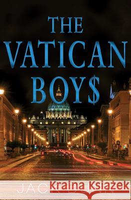 The Vatican Boys Jack Dunn 9781909269798 Silvertail Books