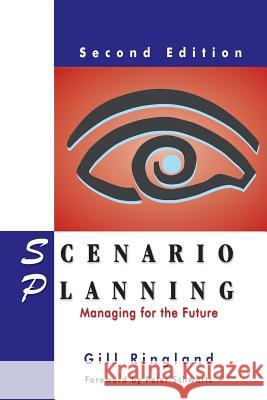 Scenario Planning Gill Ringland 9781909300545 The Choir Press