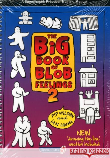 The Big Book of Blob Feelings: Book 2 Pip Wilson 9781909301368 Speechmark Publishing Ltd