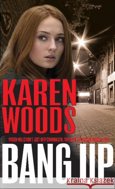 Bang Up Karen Woods 9781909360433 Empire Publications Ltd