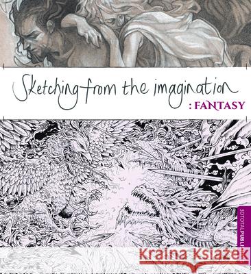 Sketching from the Imagination: Fantasy Sean Andrew Murray 9781909414129 3DTotal Publishing Ltd