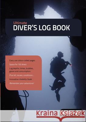 Ultimate Diver's Log Book Dived Up Publications 9781909455016 Dived Up Publications