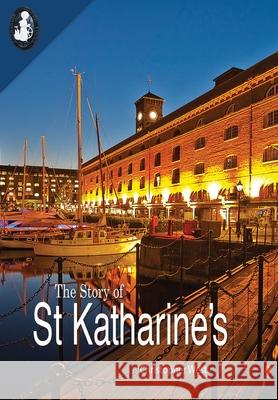 The Story of St Katharine's Christopher West   9781909465251