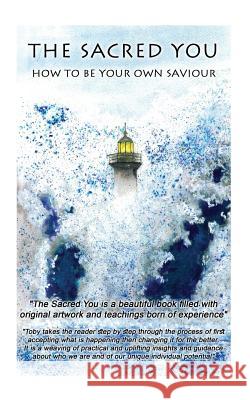 The Sacred You Toby Negus   9781909465411