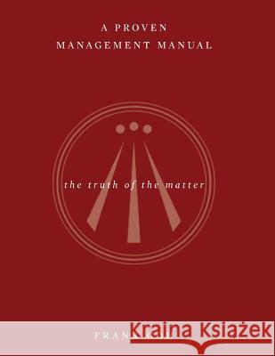 A Proven Management Manual Frank Goh 9781909477308