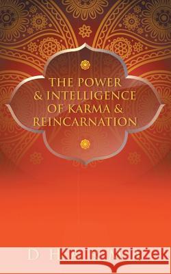 The Power & Intelligence of Karma & Reincarnation Dharma 9781909477636 Clink Street Publishing