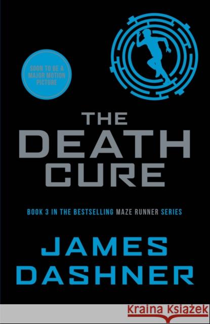 The Death Cure James Dashner 9781909489424 Chicken House Ltd