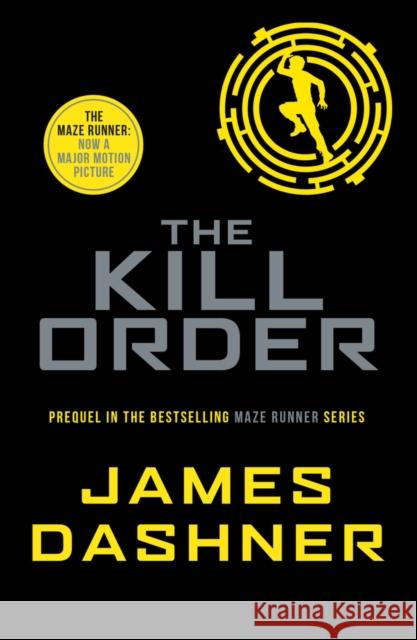 The Kill Order James Dashner 9781909489431