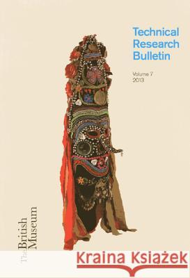 British Museum Technical Research Bulletin: 7 David Saunders 9781909492073