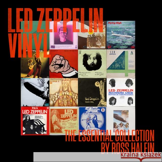 Led Zeppelin Vinyl: The Essential Collection Halfin, Ross 9781909526808 