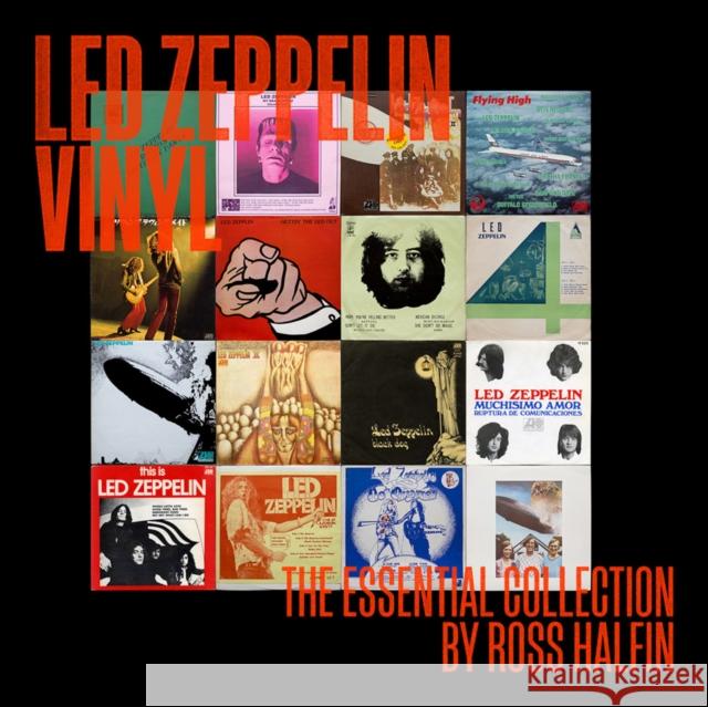 Led Zeppelin Vinyl: The Essential Collection Halfin, Ross 9781909526808 Reel Art Press