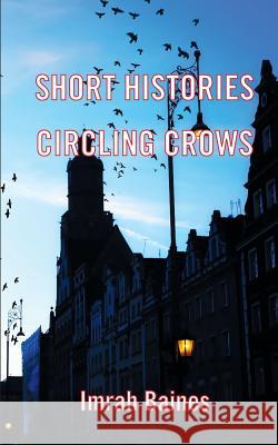 Short Histories Imrah Baines 9781909593442