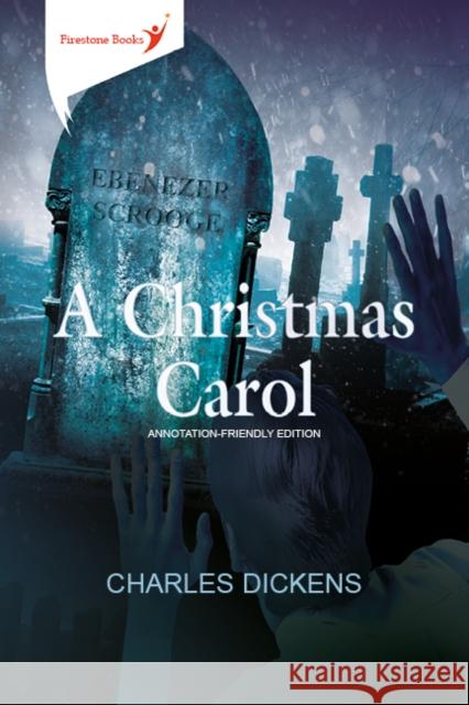 A Christmas Carol: Annotation-Friendly Edition Charles Dickens 9781909608375 Firestone Books