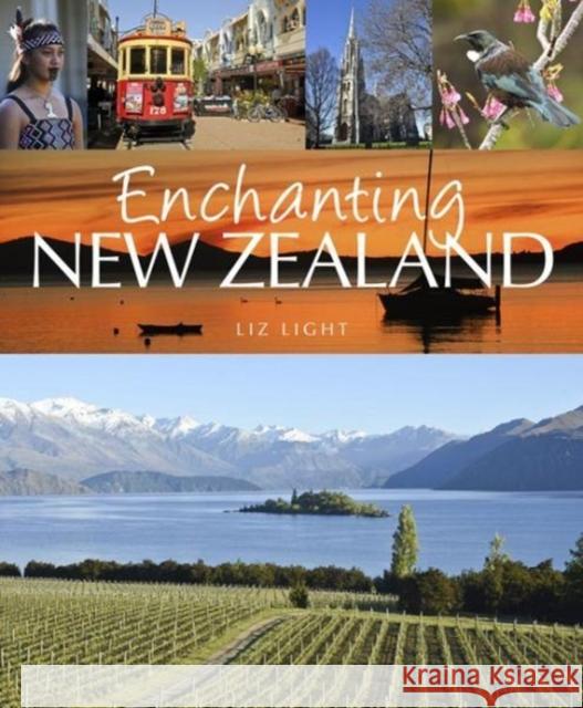 Enchanting New Zealand Light, Liz 9781909612938