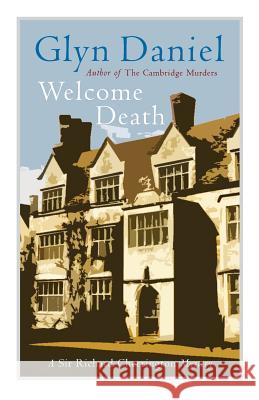 Welcome Death Glyn Daniel 9781909619166 Ostara Publishing