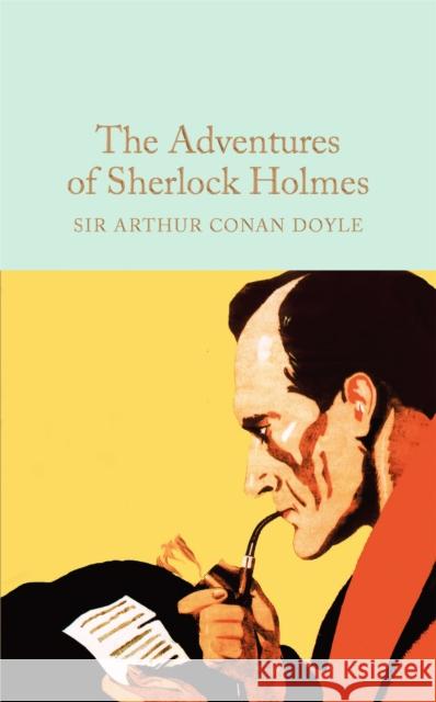 The Adventures of Sherlock Holmes Arthur Conan Doyle David Stuart Davies 9781909621732