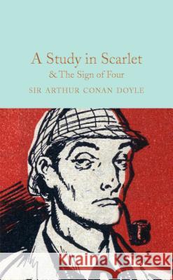 A Study in Scarlet & The Sign of the Four Arthur Conan Doyle 9781909621763 Pan Macmillan