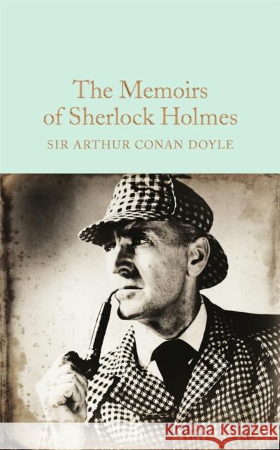 The Memoirs of Sherlock Holmes Arthur Conan Doyle David Stuart Davies 9781909621787