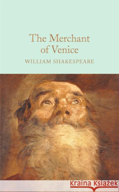 The Merchant of Venice William Shakespeare John Gilbert Ned Halley 9781909621893 MacMillan Collector S Library