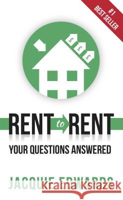 Rent to Rent Jacquie Edwards 9781909623965 Panoma Press Limited