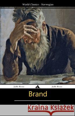 Brand Henrik Ibsen 9781909669291 Jiahu Books