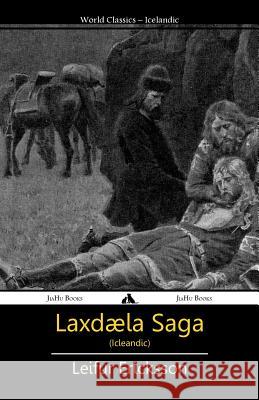 Laxdæla Saga Ericksson, Leifur 9781909669871